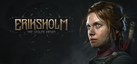 Eriksholm: The Stolen Dream 15 Temmuz Bizlerle!